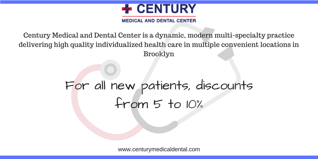 Discount for new patients from Century Medical & Dental Cent...